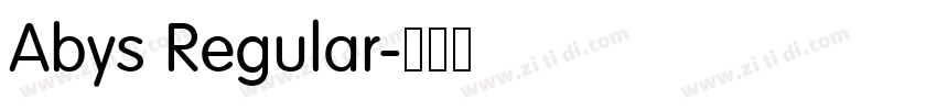 Abys Regular字体转换 Abys Regular字体转换